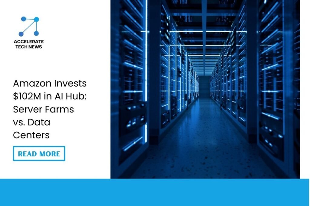 Amazon Spends $102 Million on AI Hub Land: Data Centers vs. Server Farms